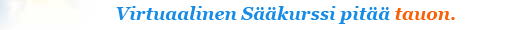 Ilmoittaudu virtuaaliselle sääkurssille!